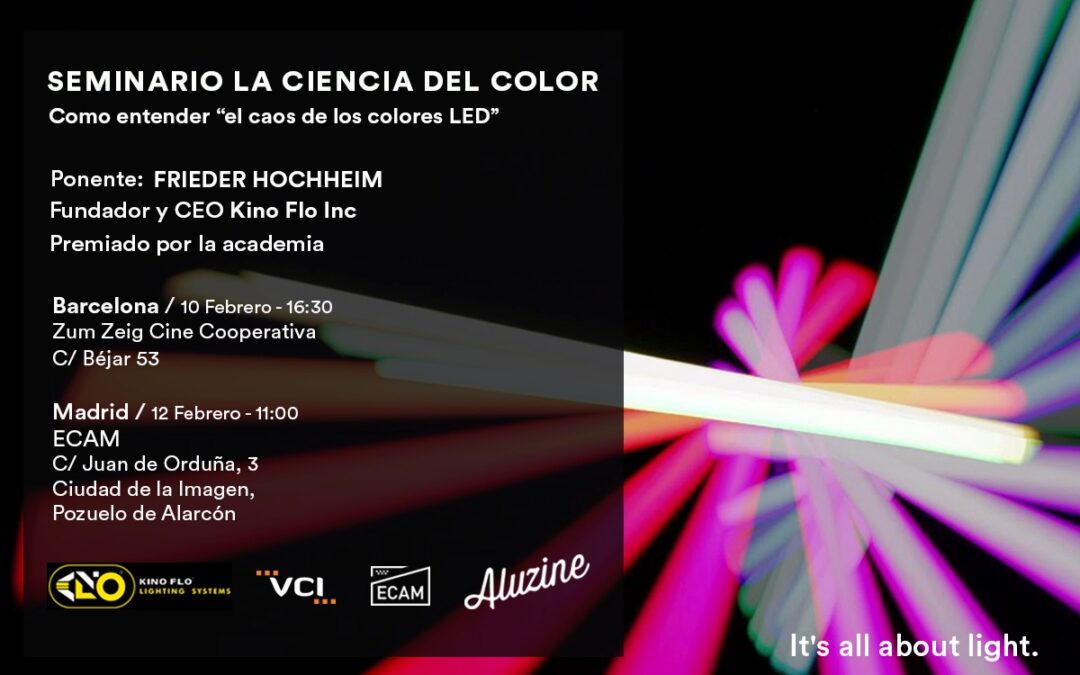 EVENTO: «KINO FLO Y LA CIENCIA DEL COLOR LED»